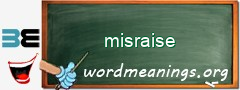 WordMeaning blackboard for misraise